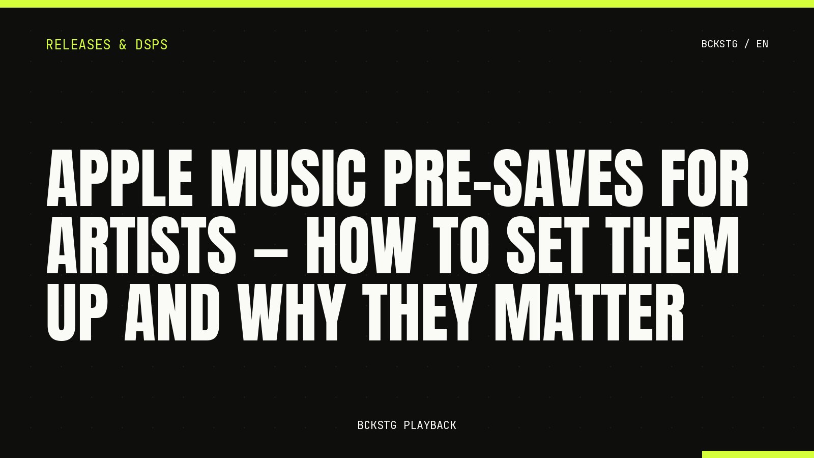 Apple Music Pre-Saves for Artists, How to Set Them Up and Why They Matter