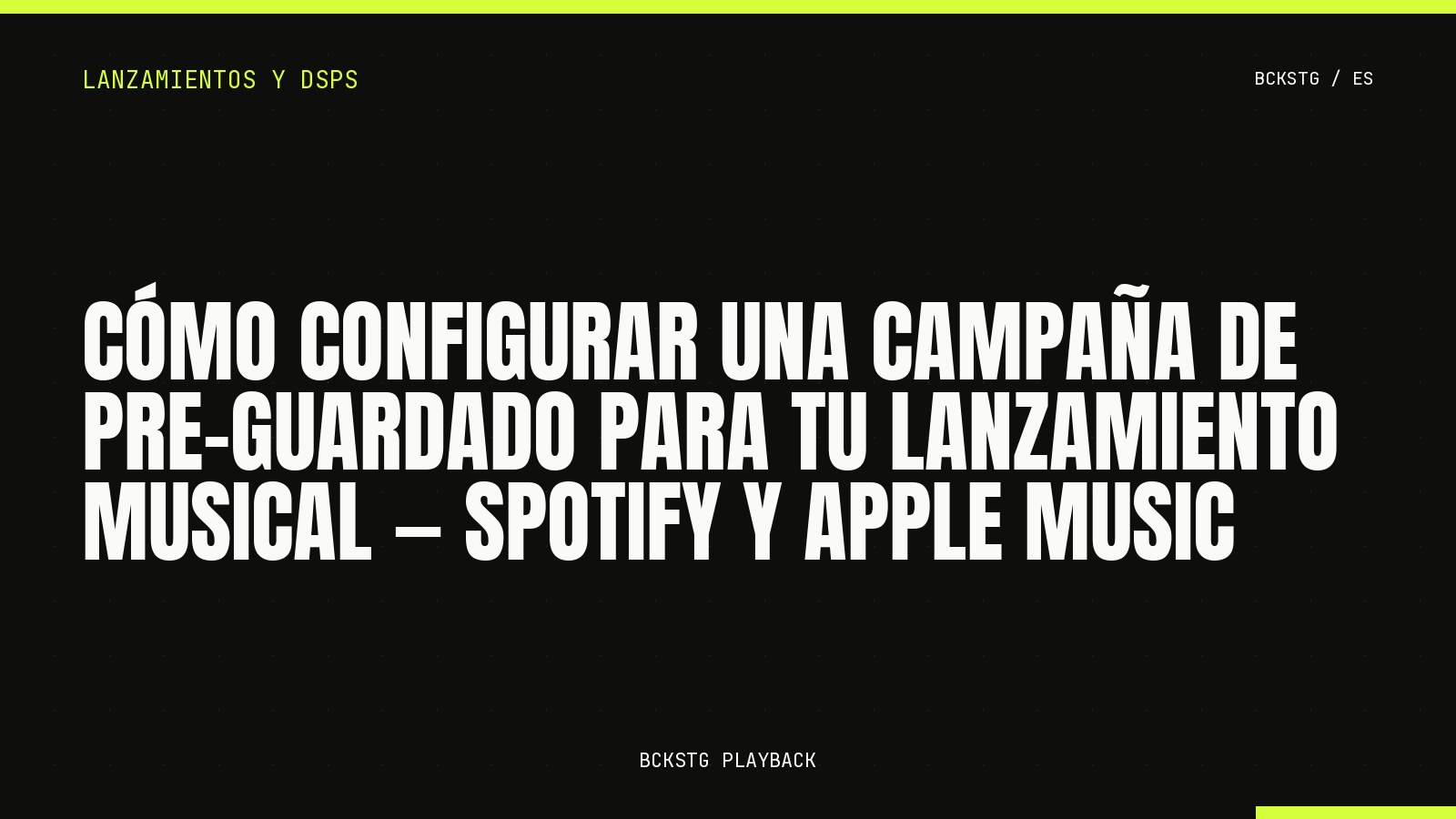 Cómo Configurar una Campaña de Pre-guardado para tu Lanzamiento Musical, Spotify y Apple Music