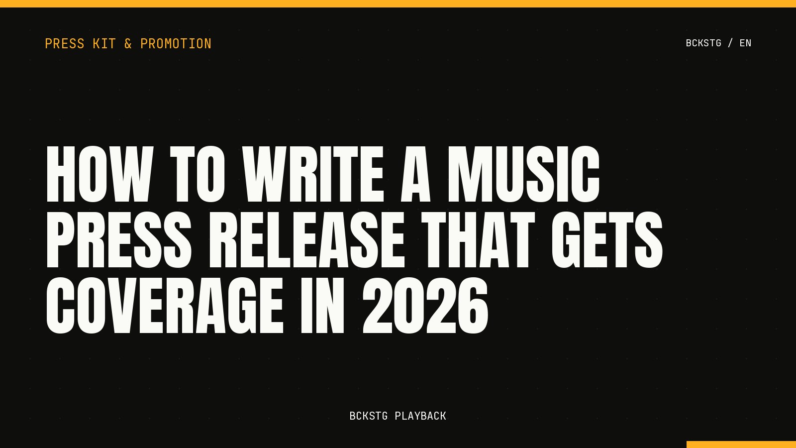 How to Write a Music Press Release That Gets Coverage in 2026