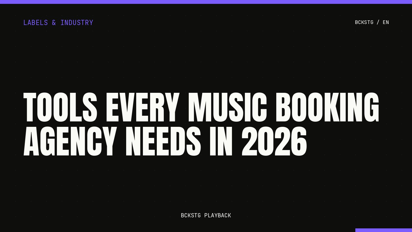 Tools Every Music Booking Agency Needs in 2026