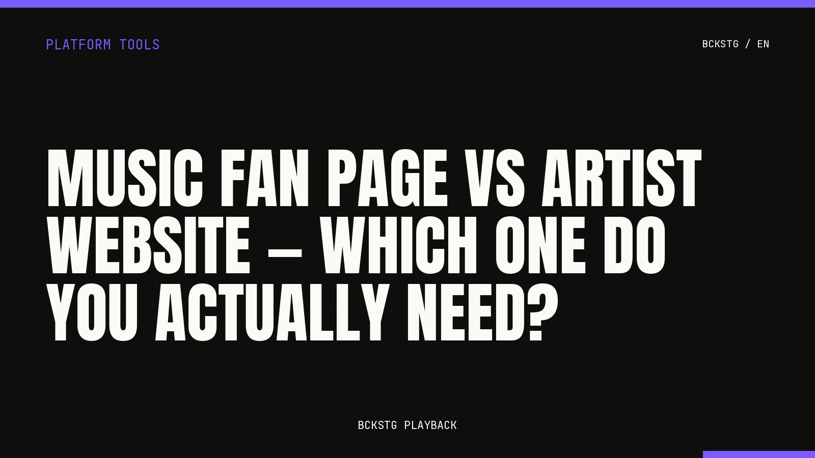 Music Fan Page vs Artist Website, Which One Do You Actually Need?