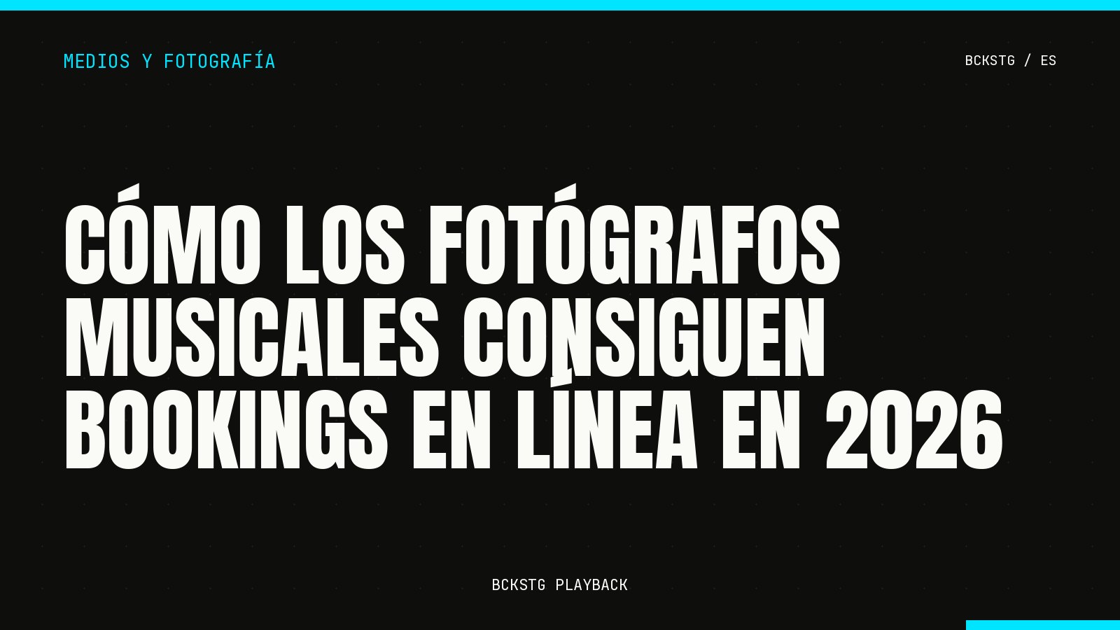 Cómo los Fotógrafos Musicales Consiguen Bookings en Línea en 2026