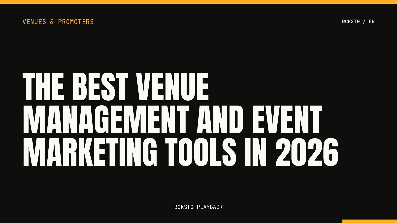 The Best Venue Management and Event Marketing Tools in 2026