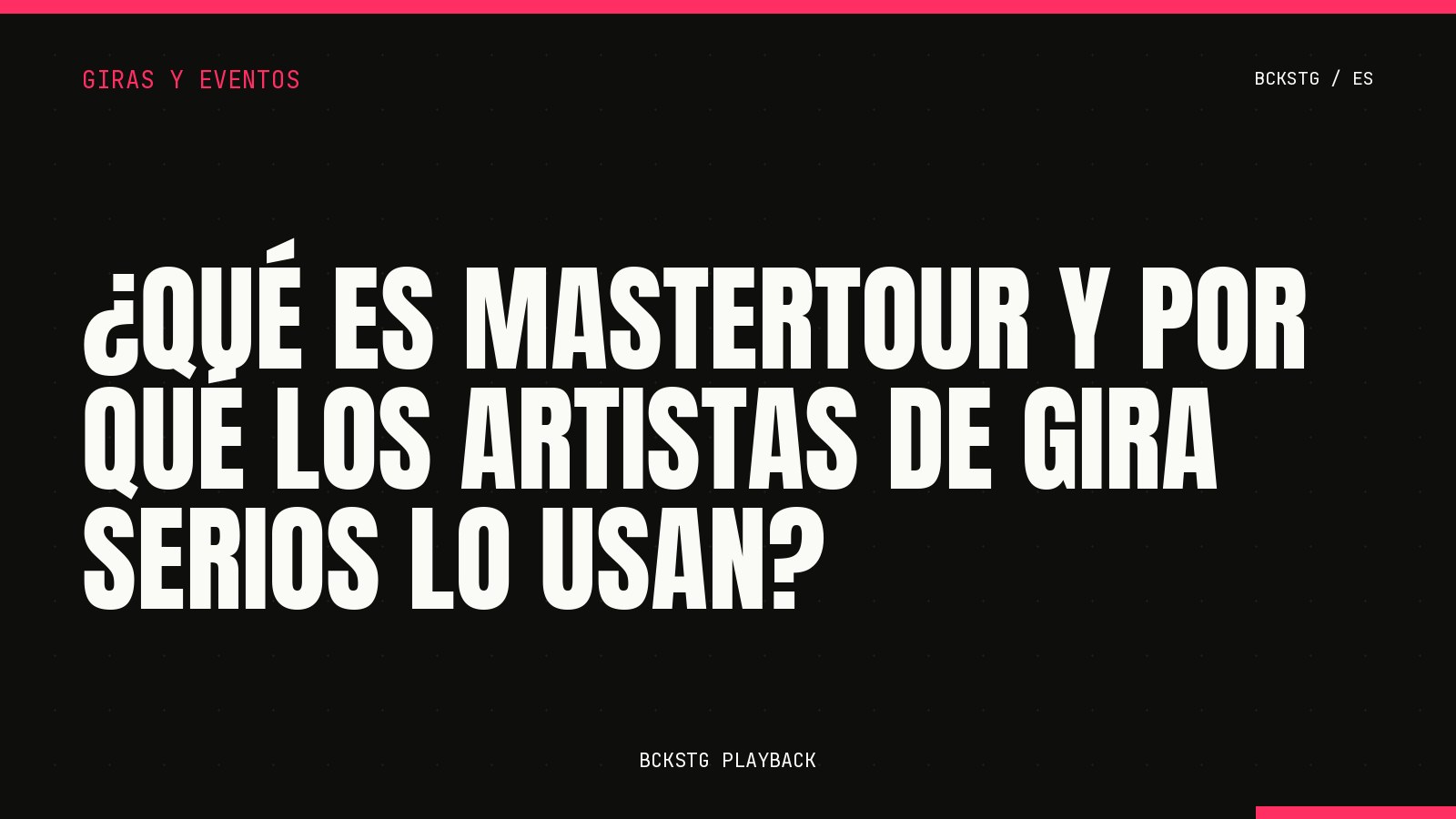 ¿Qué es MasterTour y Por Qué los Artistas de Gira Serios lo Usan?