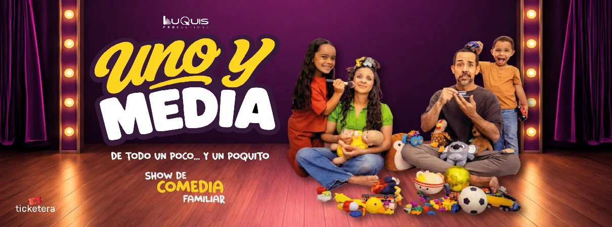 Uno y Media: De Todo un Poco... Y un Poquito, flyer
